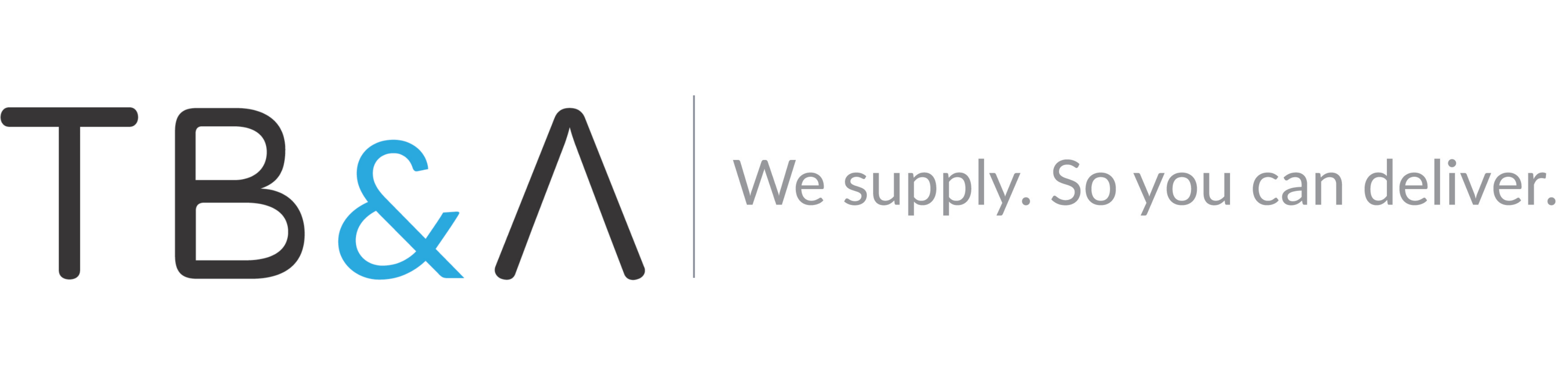 TB&A - We supply. So you can deliver.